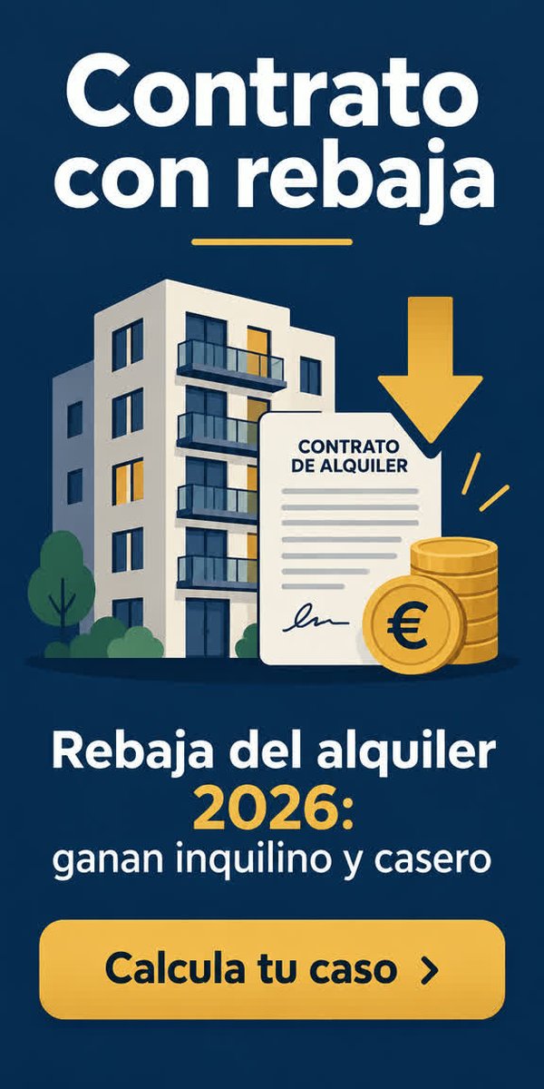 Contrato con rebaja: la rebaja del alquiler 2026, calcula cuánto ganan inquilino y casero